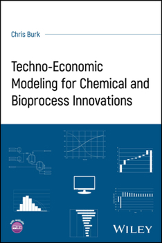 Paperback Techno-Economic Modeling for Chemical and Bioprocess Innovations Book