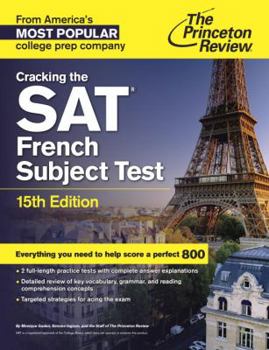 Paperback Cracking the SAT French Subject Test, 15th Edition (College Test Preparation) Book