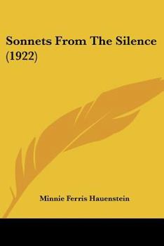 Paperback Sonnets From The Silence (1922) Book