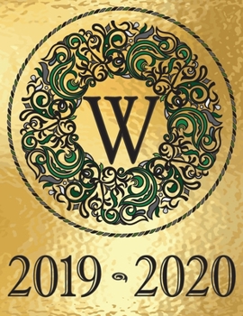 Paperback Weekly Planner Initial Monogram "W" September 2019 - December 2020: Personalized 16-Month Large Print Letter-Sized Schedule Organizer by Week for Teac [Large Print] Book