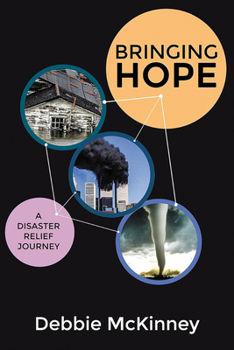 Paperback Bringing Hope: A Disaster Relief Journey Book