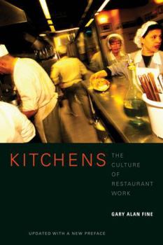 Paperback Kitchens: The Culture of Restaurant Work Book
