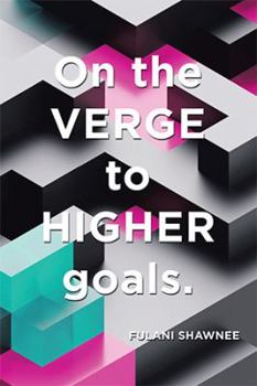 Paperback On the Verge to Higher Goals Book