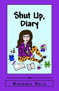 Paperback Shut Up, Diary: Drawings, Jokes, and Feelings Book