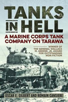 Paperback Tanks in Hell: A Marine Corps Tank Company on Tarawa Book