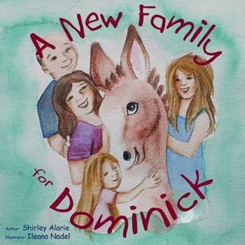 Paperback A New Family for Dominick Book