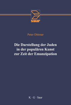 Die Darstellung Der Juden in Der Popul Ren Kunst Zur Zeit Der Emanzipation