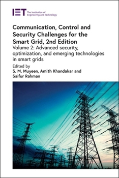 Hardcover Communication, Control and Security Challenges for the Smart Grid: Advanced Security, Optimization, and Emerging Technologies in Smart Grids Book