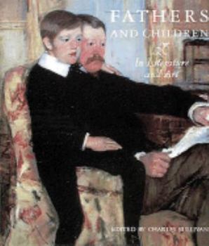 Fathers and Children: In Literature and Art