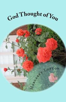Paperback God Thought of You: Parable and Poetry Book