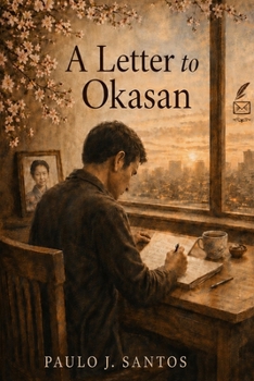 Paperback A Letter To Okasan Book