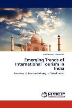 Paperback Emerging Trends of International Tourism in India Book