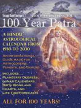 Paperback 100 Year Patra (Panchang) Vol 1: Vedic Science - Astrological Calendar from 1930 - 2030 Book