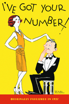 Hardcover I've Got Your Number!: A Book of Self-Analysis Book