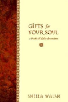 Hardcover Gifts for Your Soul: A Book of Daily Devotions Book