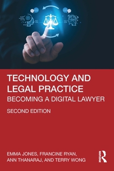 Paperback Technology and Legal Practice: Becoming a Digital Lawyer Book