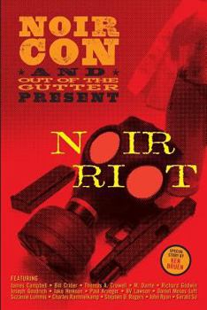 Paperback Noir Riot: Presented by NoirCon and Out of the Gutter Book