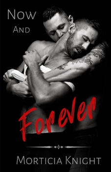 Now and Forever - Book #3 of the Father