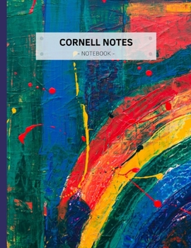 Cornell Notes Notebook: Large Cornell Notes Notebook for School & University for Taking Notes. College Ruled Lined Paper - Trendy Multicolored Paint Texture Design