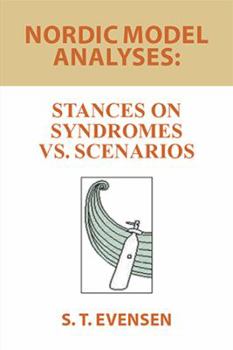 Paperback Nordic Model Analyses: Stances on Syndromes vs. Scenarios Book