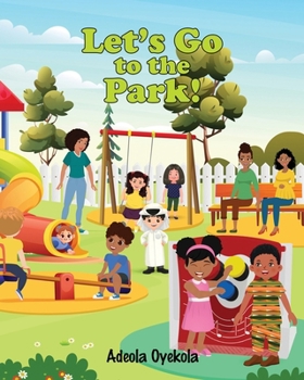 Let's Go to the Park! (Let's Go Series)
