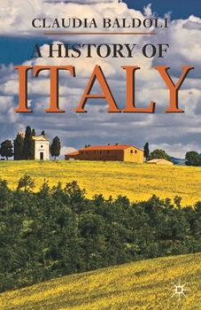 A History of Italy (Palgrave Essential Histories Series) - Book  of the Palgrave Essential Histories