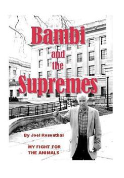 Paperback Bambi and the Supremes: My Fight for the Animals Book