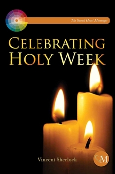 Paperback Celebrating Holy Week Book