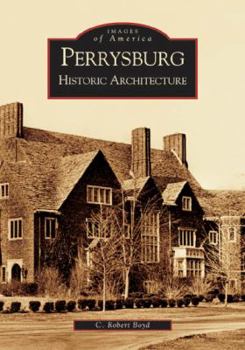 Paperback Perrysburg: Historic Architecture Book