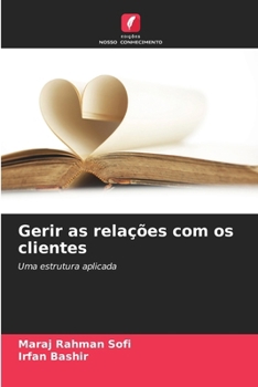 Paperback Gerir as relações com os clientes [Portuguese] Book