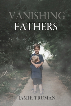 Hardcover Vanishing Fathers Book