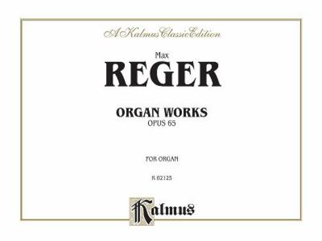 Paperback Organ Works, Op. 65: Comb Bound Book