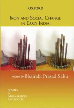 Hardcover Iron and Social Change in Early India Book