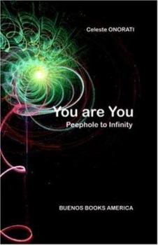 Paperback You Are You, Peephole to Infinity Book