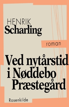 Paperback Ved nytårstid i Nøddebo Præstegård [Danish] Book