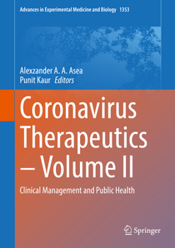 Hardcover Coronavirus Therapeutics - Volume II: Clinical Management and Public Health Book