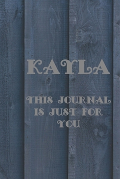 Paperback Kayla: This Is Just for You Book