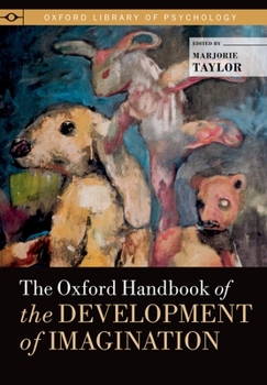 Hardcover The Oxford Handbook of the Development of Imagination Book