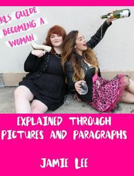 Hardcover Girls Guide To Becoming A Woman Book