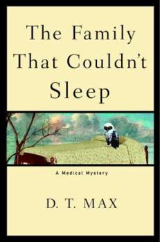 Hardcover The Family That Couldn't Sleep: A Medical Mystery Book
