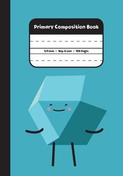 Paperback Primary Composition Book: 3/4 Inch Rule Skip A Line 100 Pages, Blue My Color Pals Notebook Book