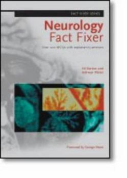 Paperback Neurology Fact Fixer - Over 200 MCQs With Explanatory Answers (Fact Fixer Series) Book