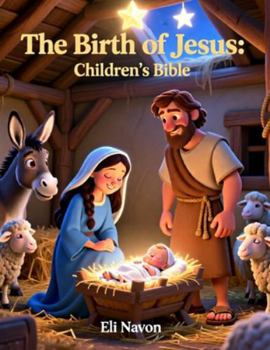 Paperback The Birth of Jesus: Children's Bible Book