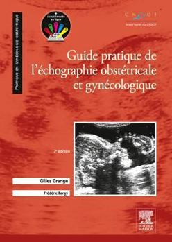 Hardcover Guide Pratique de L'Echographie Obstetricale Et Gynecologique [French] Book