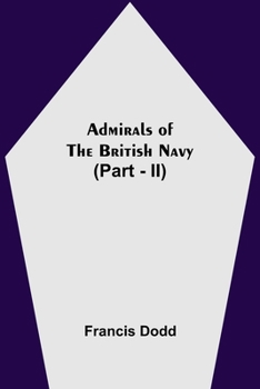 Paperback Admirals of the British Navy (Part - II) Book