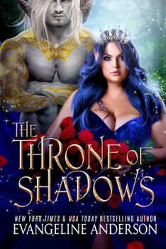 Paperback The Throne of Shadows: The Shadow Fae Book 1 Book