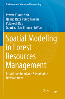 Spatial Modeling in Forest Resources Management: Rural Livelihood and Sustainable Development