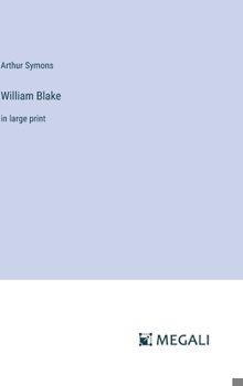 Hardcover William Blake: in large print Book