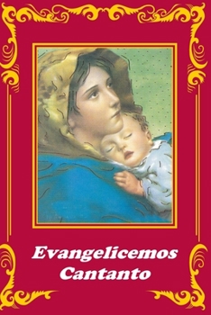 Paperback Evangelicemos Cantando [Spanish] Book