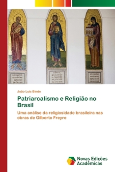 Paperback Patriarcalismo e Religião no Brasil [Portuguese] Book